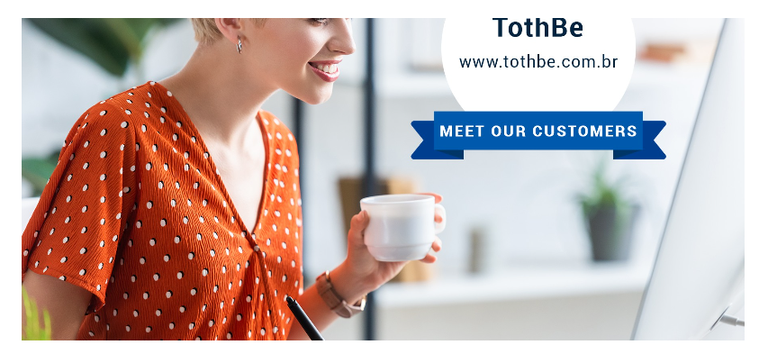 Conheça nossos clientes TothBe
