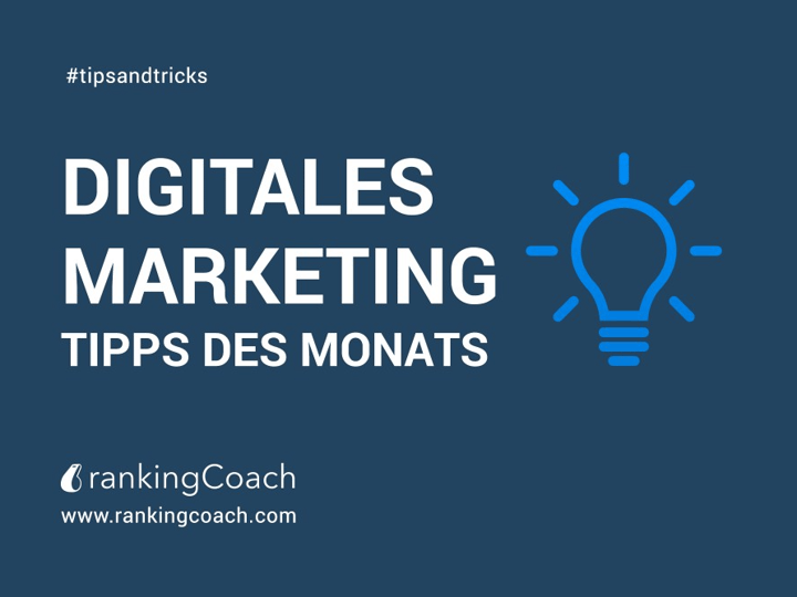 rankingCoachs: Digital Marketing-Tipps des Monats