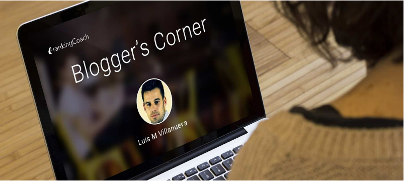 Blogger's Corner - Luis Villanueva