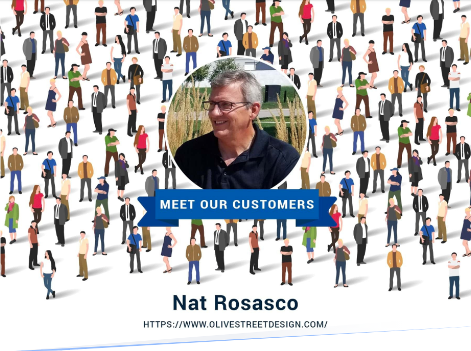 Meet Our Customers - Nat Rosasco