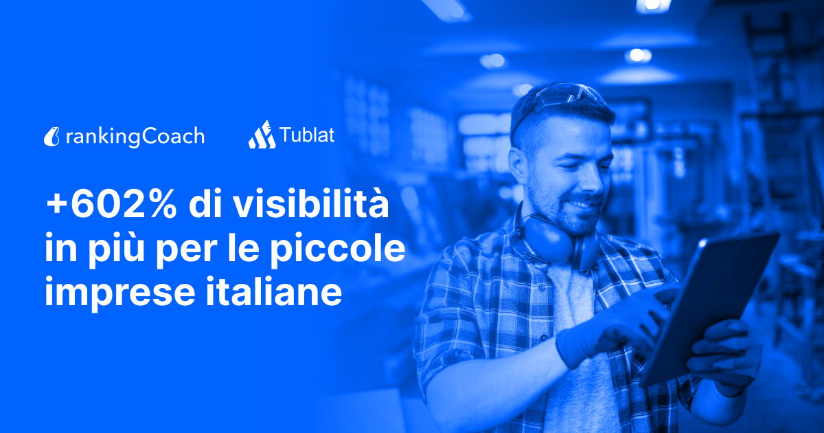 Caso di studio: Come Tublat.com e rankingCoach hanno aumentato la visibilità locale delle PMI di 6 volte